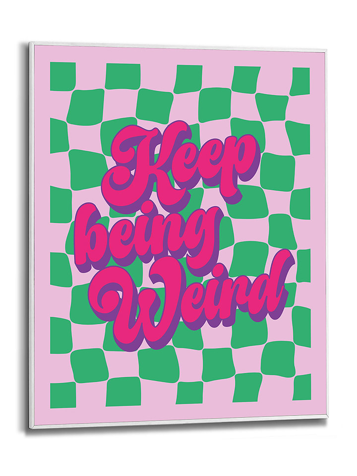 Orangewallz Druk artystyczny "Keep Being Weird" w ramce rozmiar: 40x50 cm