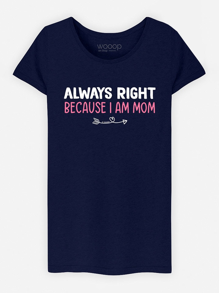 WOOOP Koszulka "Always Right Mom" w kolorze granatowym rozmiar: S