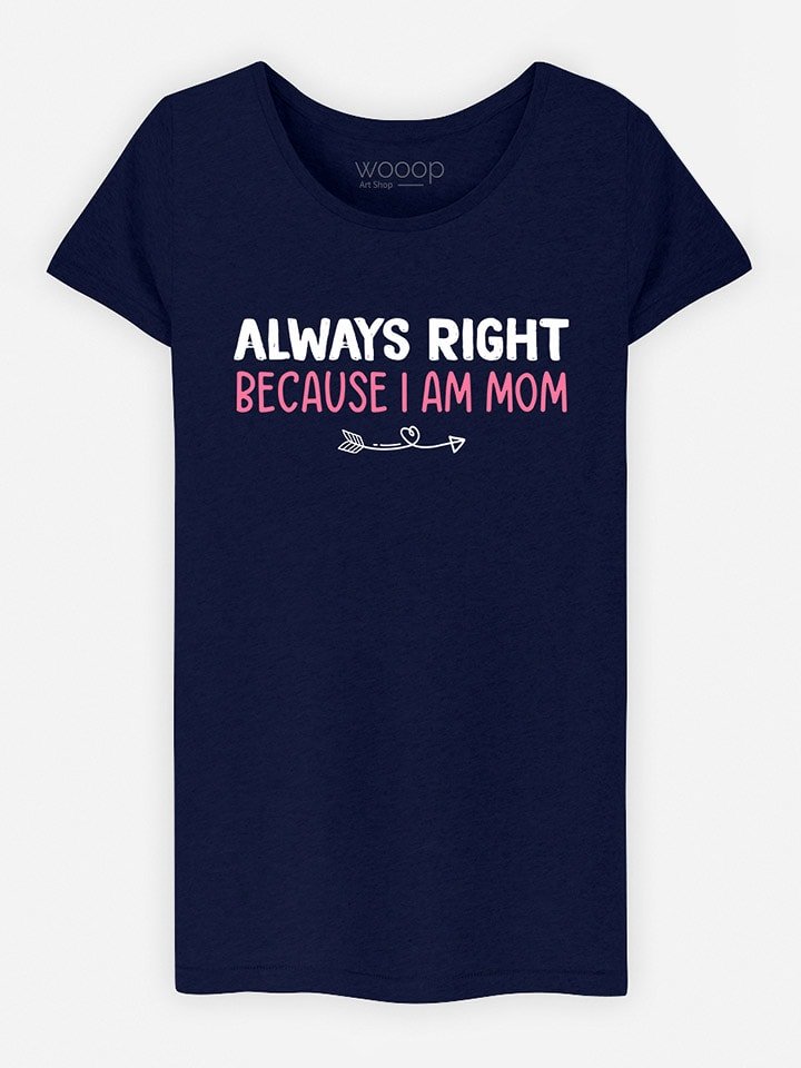 WOOOP Koszulka "Always Right Mom" w kolorze granatowym rozmiar: M