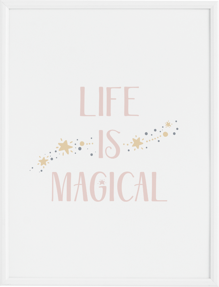 Plakat Life is Magical 40 x 50 cm