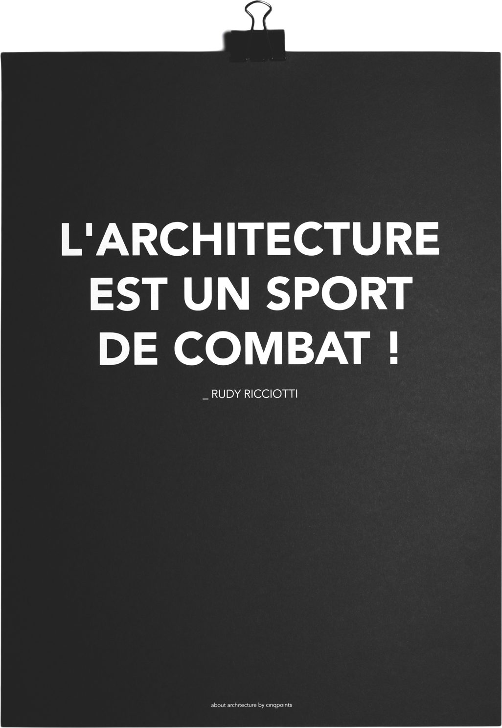 Plakat L'Architecture est un Sport de Combat